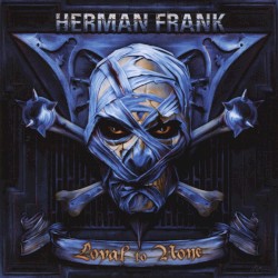 Herman Frank - Loyal to None (2009)