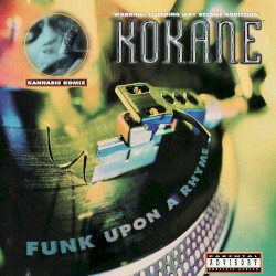 Kokane - Funk Upon A Rhyme (1994)