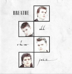 Breathe - All That Jazz (1990)