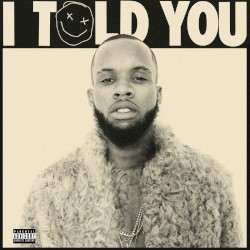 Tory Lanez - I Told You (2016)