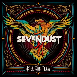 Sevendust - Kill The Flaw (2015)